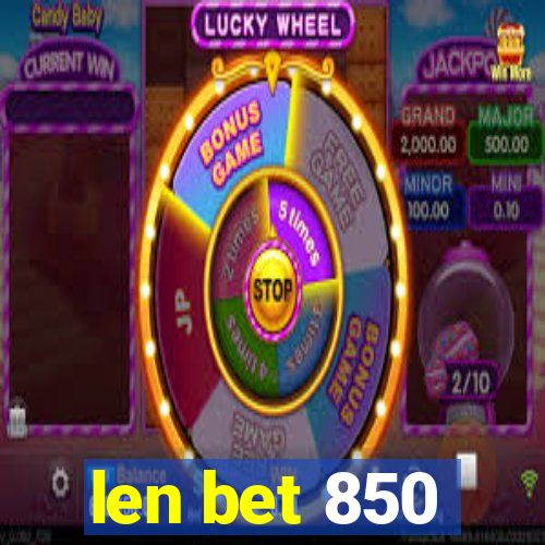 len bet 850